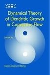 Dynamical Theory of Dendritic Growth in Convective Flow