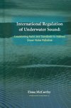 International Regulation of Underwater Sound