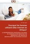 Pourquoi les femmes utilisent-elles Internet en Afrique?