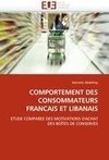 COMPORTEMENT DES CONSOMMATEURS FRANCAIS ET LIBANAIS