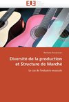 Diversité de la production et Structure de Marché