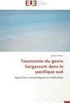 Taxonomie du genre Sargassum dans le pacifique sud