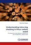 Understanding intra-ring checking in Pinus radiata wood