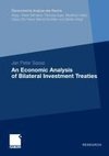 An Economic Analysis of Bilateral Investment Treaties