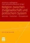 Religion zwischen Zivilgesellschaft und politischem System