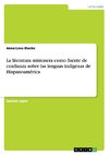 La literatura misionera como fuente de confianza sobre las lenguas indígenas de Hispanoamérica