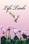 Life Trials