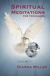 Spiritual Meditations for Teenagers - Volume 1