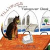 Tillypuss and the Takeover Deal