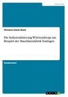 Die Industrialisierung Württembergs am Beispiel der Maschinenfabrik Esslingen