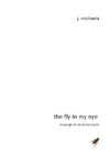 The Fly in My Eye
