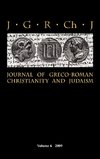 Journal of Greco-Roman Christianity and Judaism 6 (2009)