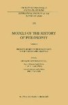 Models of the History of Philosophy: From its Origins in the Renaissance to the 'Historia Philosophica'