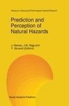 Prediction and Perception of Natural Hazards