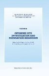 Offshore Site Investigation and Foundation Behaviour