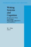 Writing Systems and Cognition