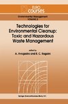 Technologies for Environmental Cleanup: Toxic and Hazardous Waste Management