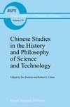 Chinese Studies in the History and Philosophy of Science and Technology