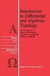 Introduction to Differential and Algebraic Topology