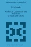 Nonlinear Oscillations and Waves in Dynamical Systems