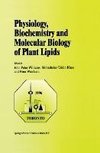 Physiology, Biochemistry and Molecular Biology of Plant Lipids