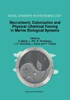 Recruitment, Colonization and Physical-Chemical Forcing in Marine Biological Systems