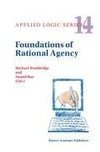 Foundations of Rational Agency