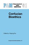 Confucian Bioethics