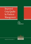 Improved Crop Quality by Nutrient Management