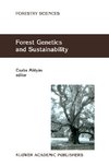 Forest Genetics and Sustainability