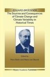 Eduard Brückner - The Sources and Consequences of Climate Change and Climate Variability in Historical Times