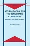 Art, Education, and the Democratic Commitment