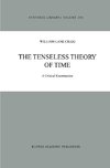 The Tenseless Theory of Time