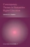 Contemporary Themes in Humanities Higher Education