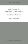 The Dawn of Cognitive Science