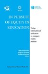 In Pursuit of Equity in Education