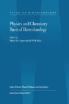 Physics and Chemistry Basis of Biotechnology