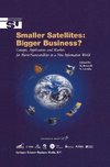 Smaller Satellites: Bigger Business?