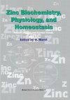 Zinc Biochemistry, Physiology, and Homeostasis