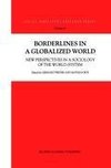 Borderlines in a Globalized World