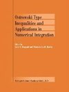 Ostrowski Type Inequalities and Applications in Numerical Integration