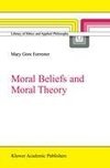 Moral Beliefs and Moral Theory