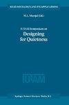 IUTAM Symposium on Designing for Quietness