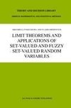 Limit Theorems and Applications of Set-Valued and Fuzzy Set-Valued Random Variables