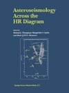 Asteroseismology Across the HR Diagram