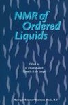 NMR of Ordered Liquids