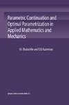 Parametric Continuation and Optimal Parametrization in Applied Mathematics and Mechanics