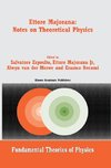 Ettore Majorana: Notes on Theoretical Physics