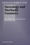 Stereology and Stochastic Geometry