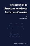 Introduction to Symmetry and Group Theory for Chemists